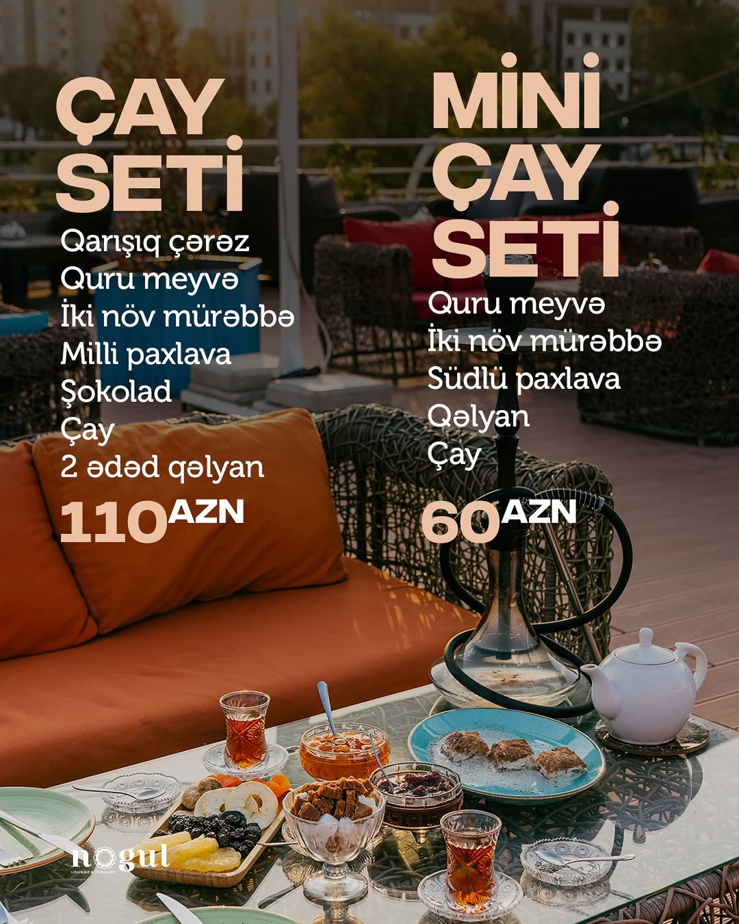 Nogul Lounge - Xüsusi Çay və Dessert Setləri